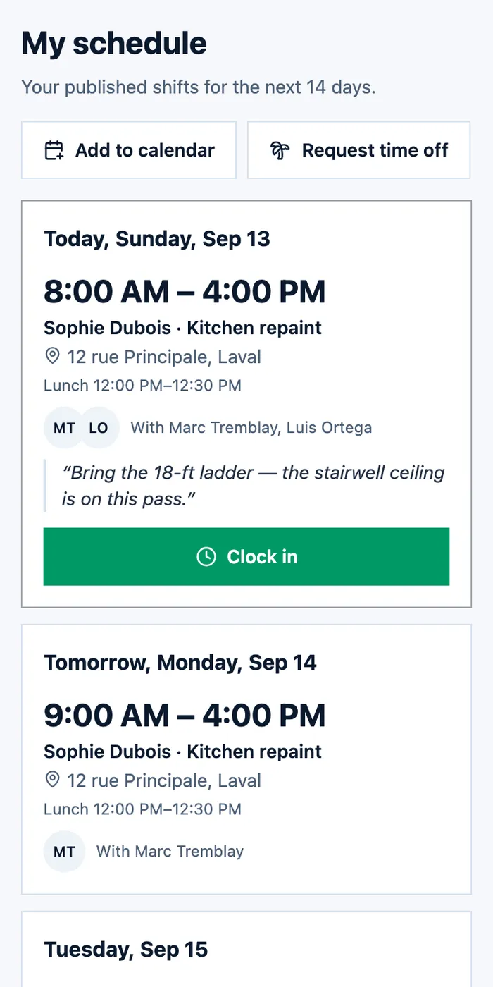 My schedule on a phone: a card per day with the job, the address, the crew on it and a Clock in button